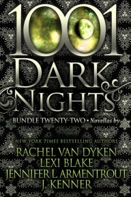Title: 1001 Dark Nights: Bundle Twenty-Two, Author: Rachel Van Dyken