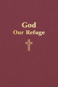 Title: God Our Refuge, Author: WELS Special Ministries