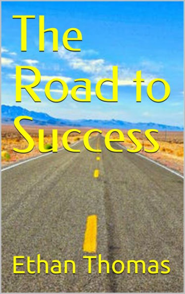 The Road to Success