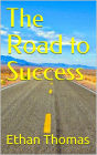 The Road to Success
