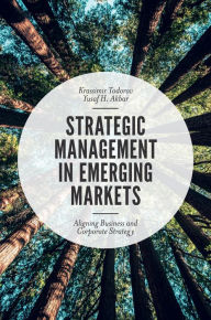 Title: Strategic Management in Emerging Markets, Author: Krassimir Todorov