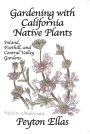Gardening with California Native Plants