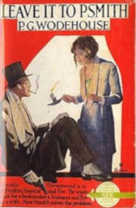 Title: Leave it to Mr. Psmith, Author: P. G. Wodehouse