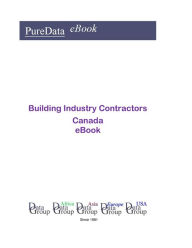 Title: Building Industry Contractors in Canada, Author: Editorial DataGroup Americas