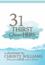 31 Thirst QuencHers