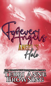 Title: Angel's Halo: Forever Angels, Author: Sara Eirew