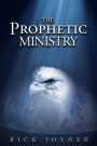 The Prophetic Ministry