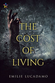 Title: The Cost of Living, Author: Emilie Lucadamo