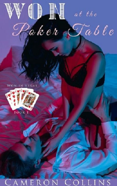 Won at the Poker Table: A Won in Vegas Dark Romance