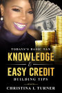 Todays Basic Tax Knowledge & Easy Credit Building Tips