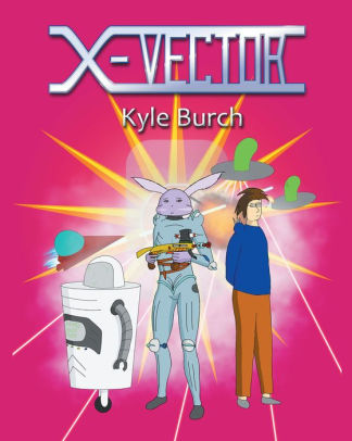 X Vector By Kyle Burch Nook Book Ebook Barnes Noble