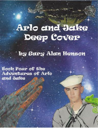 Title: Arlo and Jake Deep Cover, Author: Gary Henson