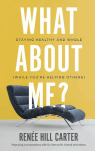 Title: What About Me?, Author: Renee Hill Carter