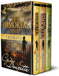 Title: The Immortal Series, Author: Gene Doucette