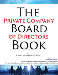Title: The Private Company Board of Directors Book, Author: Elizabeth Hammack