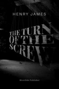 Title: The Turn of the Screw, Author: Henry James