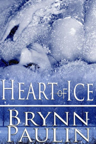 Title: Heart of Ice, Author: Brynn Paulin