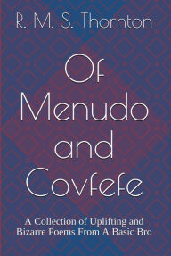 Title: Of Menudo and Covfefe, Author: R. M. S. Thornton