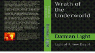 Title: Wrath of the Underwold, Author: Damian Forest Light