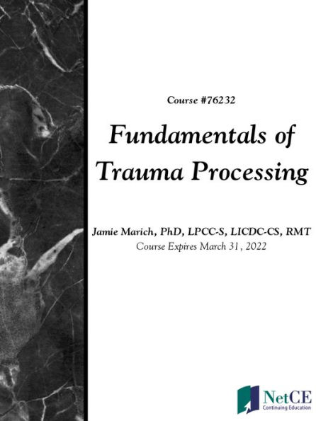 Fundamentals of Trauma Processing