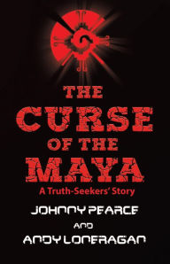 Title: The Curse of the Maya, Author: Andy Loneragan
