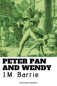 Title: Peter Pan and Wendy, Author: J. M. Barrie