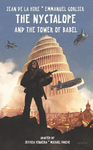 Title: The Nyctalope and the Tower of Babel, Author: Emmanuel Gorlier