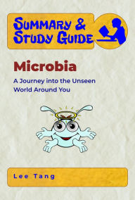 Title: Summary & Study Guide - Microbia, Author: Lee Tang
