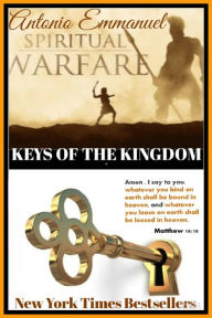 Title: Keys Of The Kingdom, Author: Antonio Emmanuel