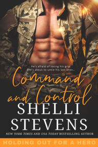 Title: Command and Control, Author: Shelli Stevens