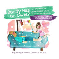 Title: Daddy Has an Owie, Author: Tiffany Williford