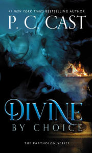 Title: Divine by Choice (Partholon Series #2), Author: P. C. Cast