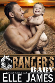 Title: Ranger's Baby, Author: Elle James