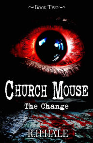 Title: Church Mouse - Book 2, Author: R. H. Hale