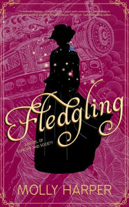 Title: Fledgling (Sorcery and Society Series #2), Author: Molly Harper