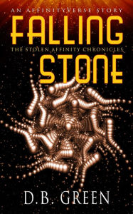 Title: Falling Stone, Author: D. B. Green