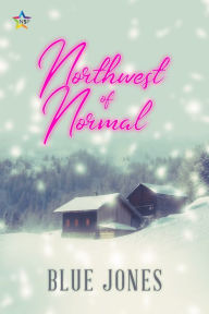 Title: Northwest of Normal, Author: Blue Jones