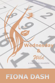 Title: Wednesday & Wild, Author: Fiona Dash