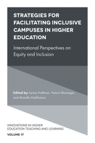 Title: Strategies for Facilitating Inclusive Campuses in Higher Education, Author: Jaimie Hoffman