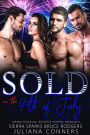Sold on the Fourth of July: An MMMF Bisexual Reverse Harem Romance