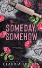 Someday, Somehow