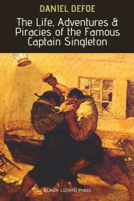 The Life, Adventures & Piracies of the Famous Captain Singleton