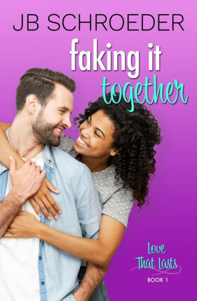 Faking It Together: Contemporary Romance with a Twist