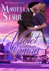 Title: Violet, A Country Woman, Author: Mariella Starr