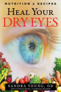 Heal Your Dry Eyes