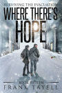 Surviving The Evacuation, Book 15: Where There's Hope