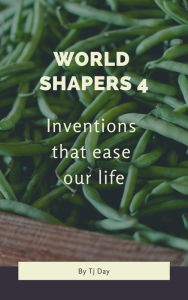 Title: World Shapers 4, Author: Tj Day