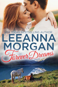 Title: Forever Dreams: A Small Town Romance, Author: Leeanna Morgan