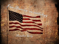 Title: I am America: an anthology, Author: Annalise Grey