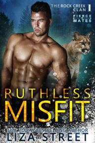 Title: Ruthless Misfit, Author: Liza Street